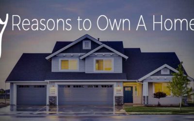 7 Reasons to Own A Home